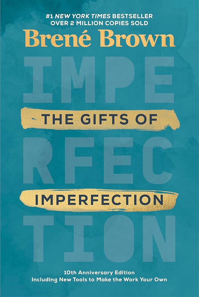 The Gifts of Imperfection by Brene Brown - New Your Times Bestseller book cover.